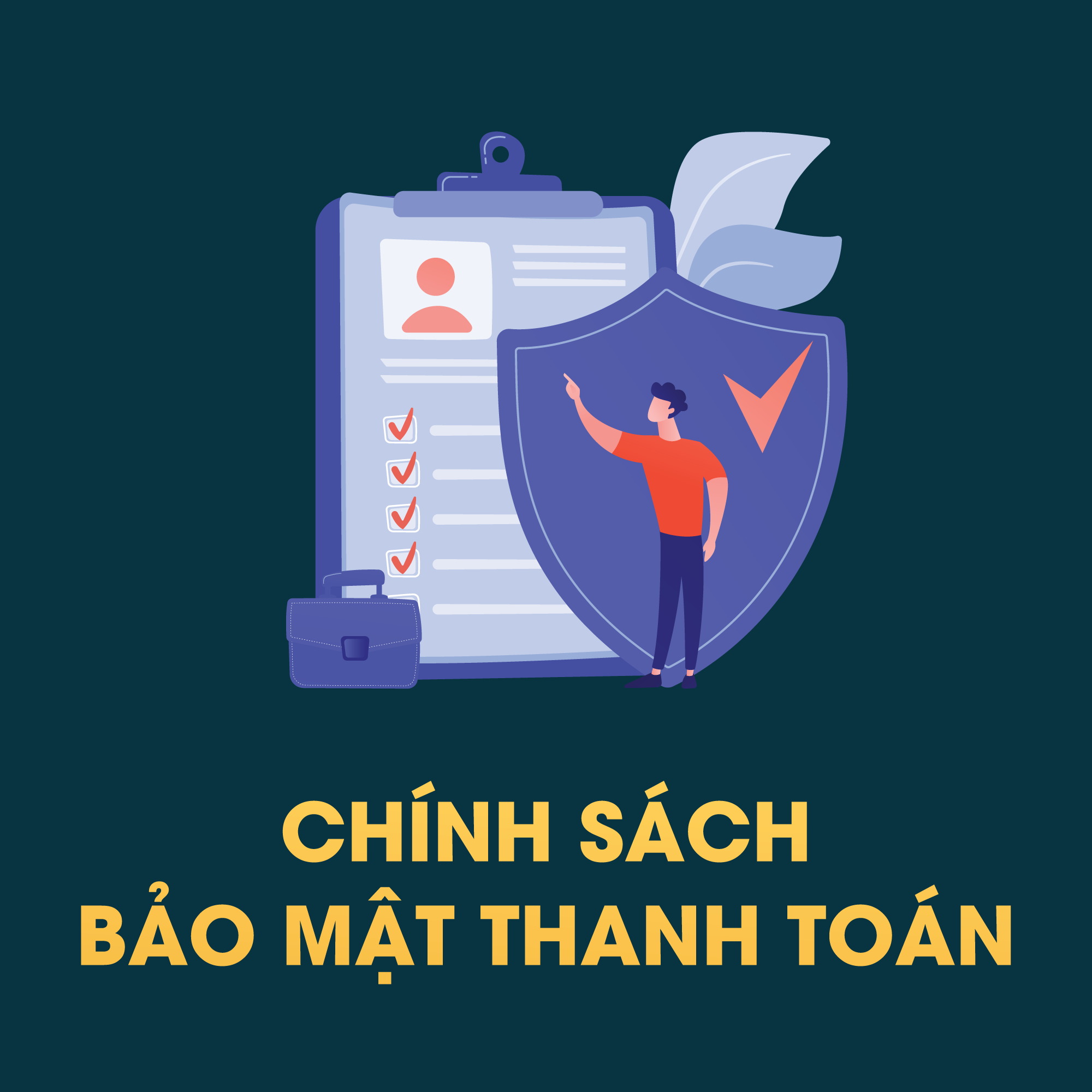 Chính Sách Bảo Mật Thanh Toán